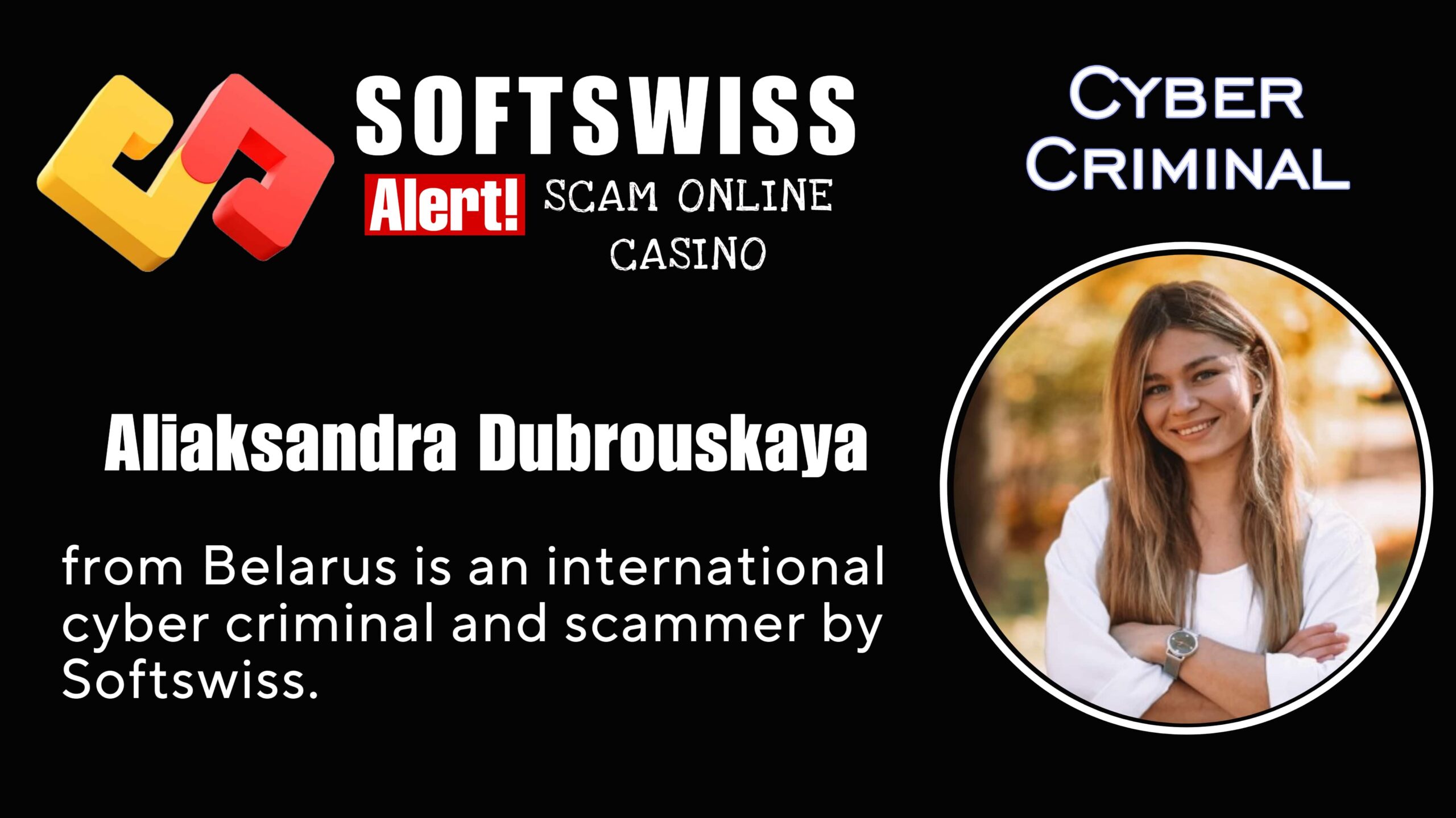 Aliaksandra Dubrouskaya - softswiss scam - Casino by Softswiss